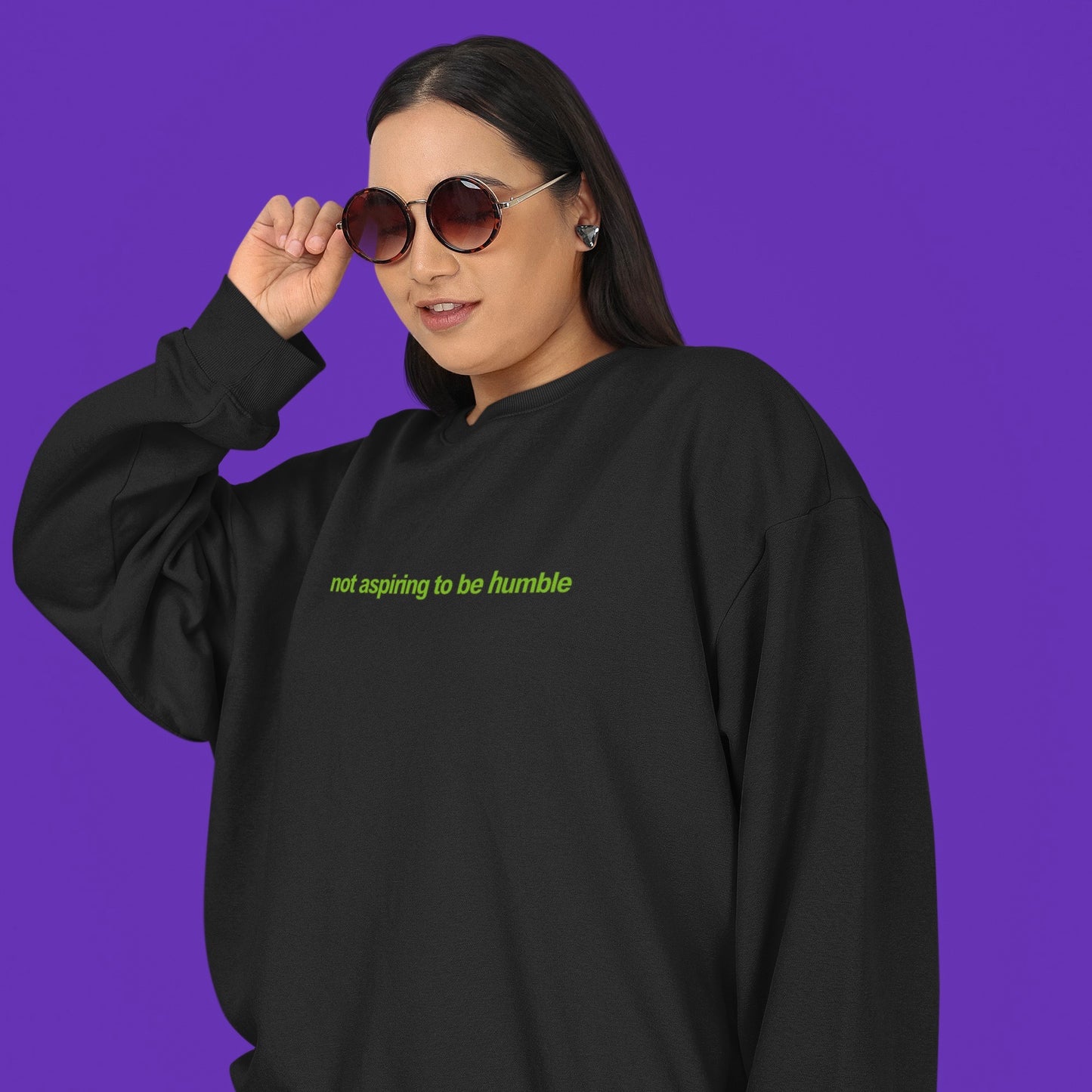 Not Aspiring To Be Humble Crewneck Sweatshirt