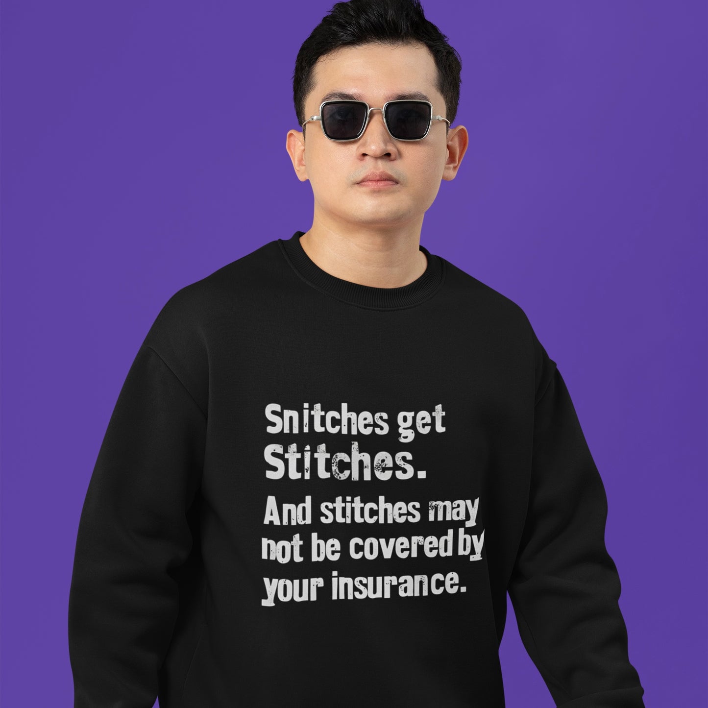 Snitches get Stitches Crewneck Sweatshirt