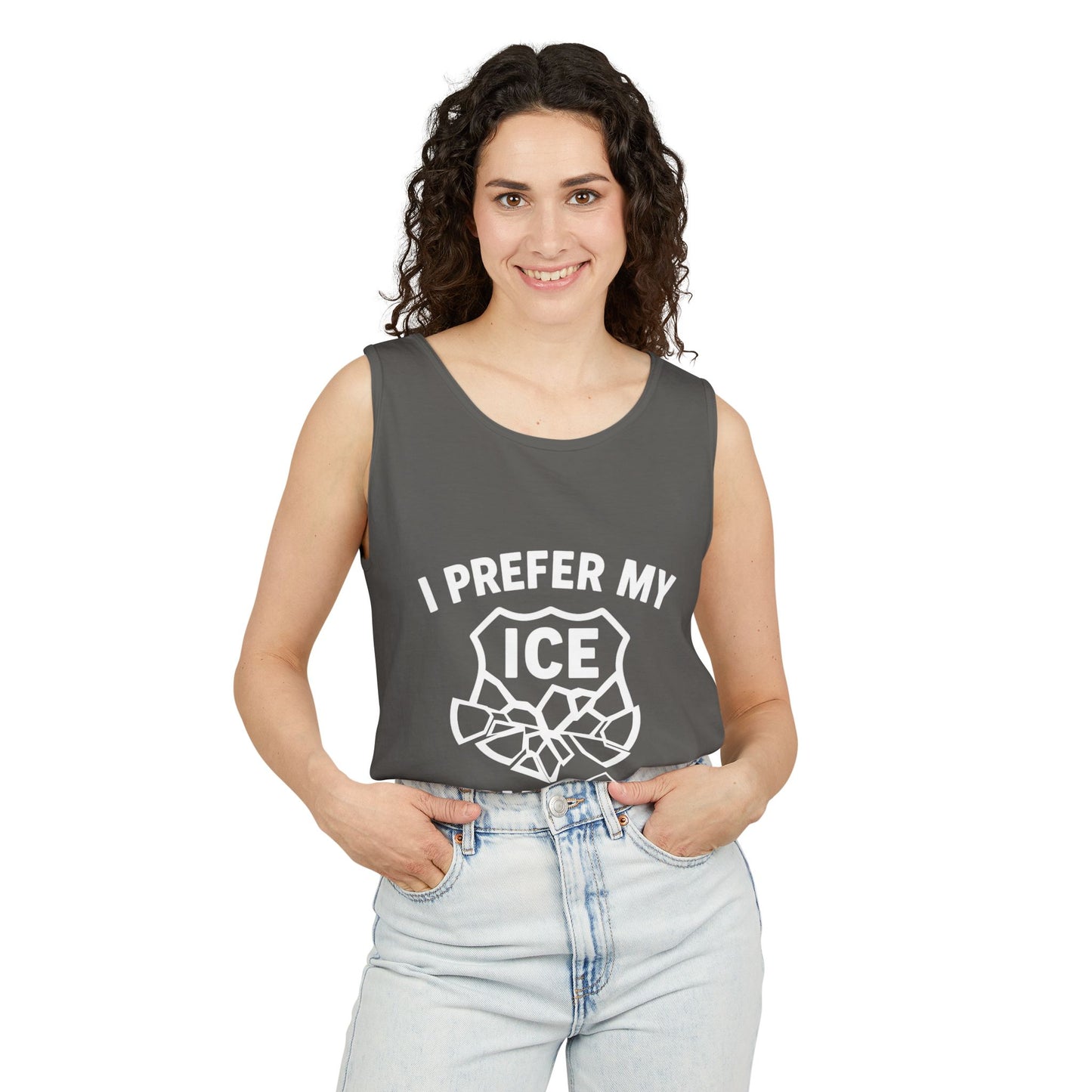 I Prefer my ICE Crushed Tank Top - trendy statement tank - protest top