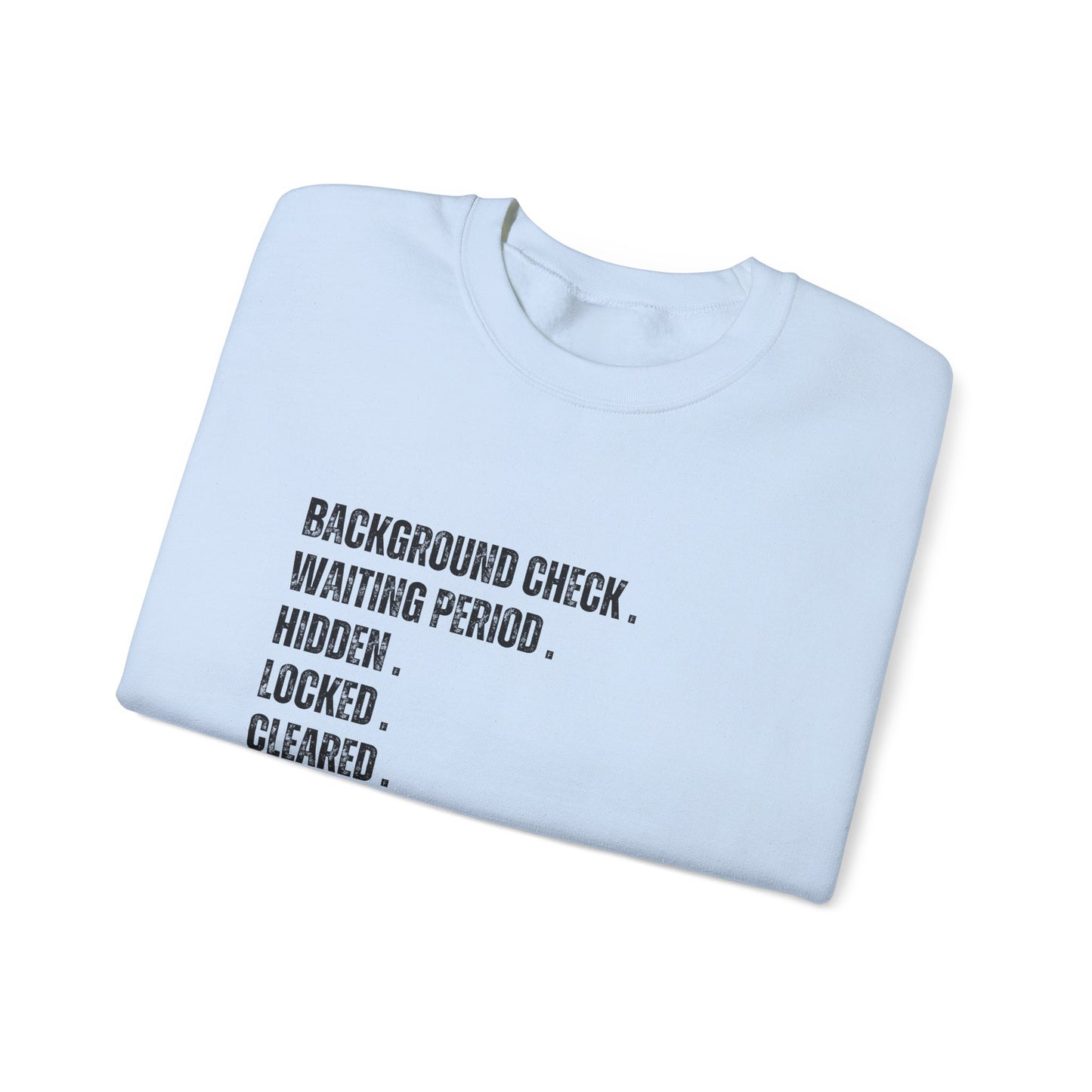 Boom! Not Pew Pew Crewneck Sweatshirt