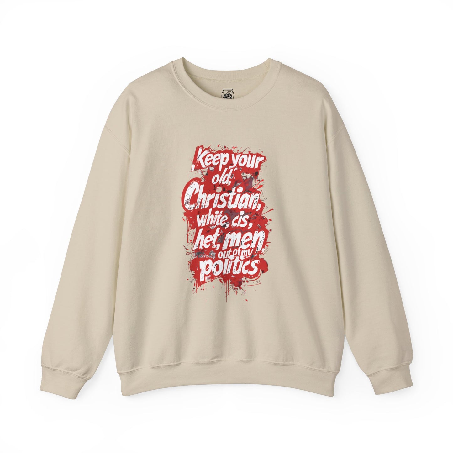 Keep Your OCWCHM Out of My Politics Crewneck Sweatshirt