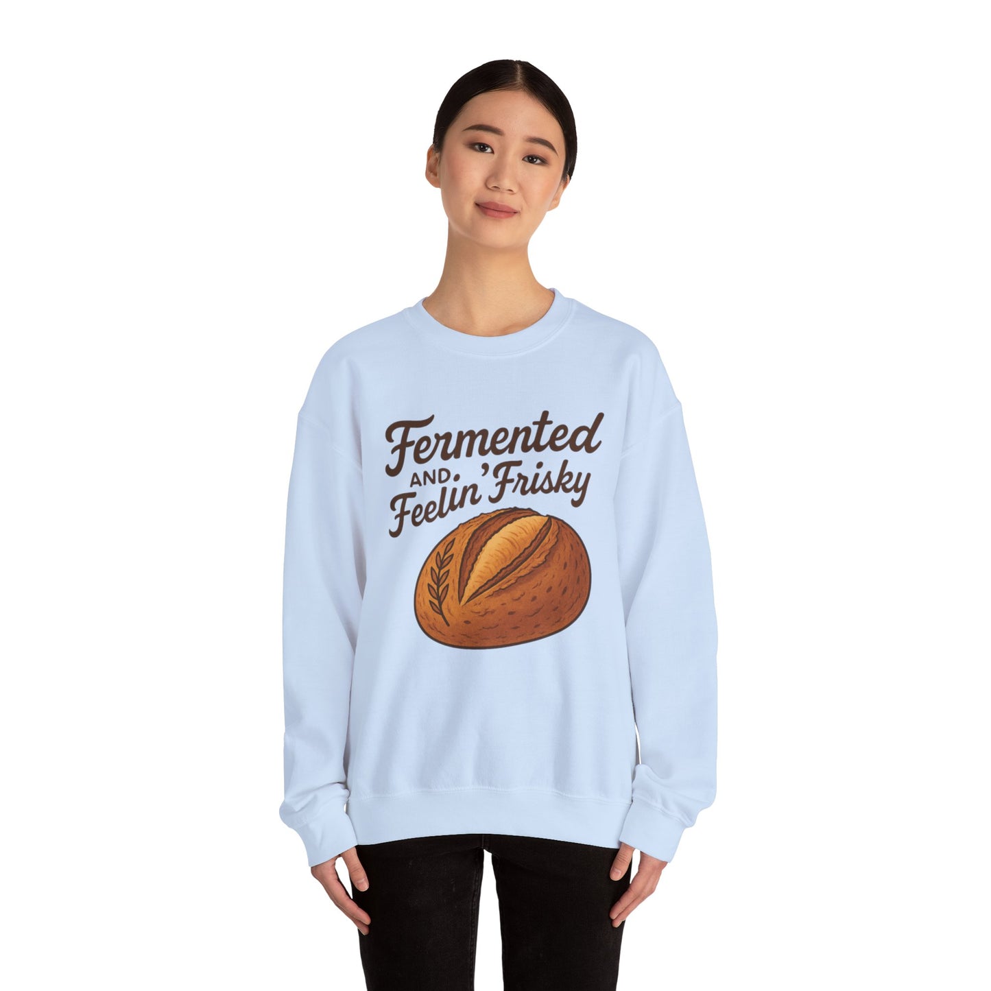 Fermented and Feelin Frisky Crewneck Sweatshirt